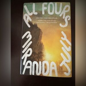 All Fours by Miranda July Hardcover Book
